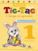 TIC -TAC - É TEMPO DE APRENDER - NATUREZA E SOCIEDADE 1