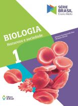 SÉRIE BRASIL BIOLOGIA -NATUREZA E SOCIEDADE VOL. 1
